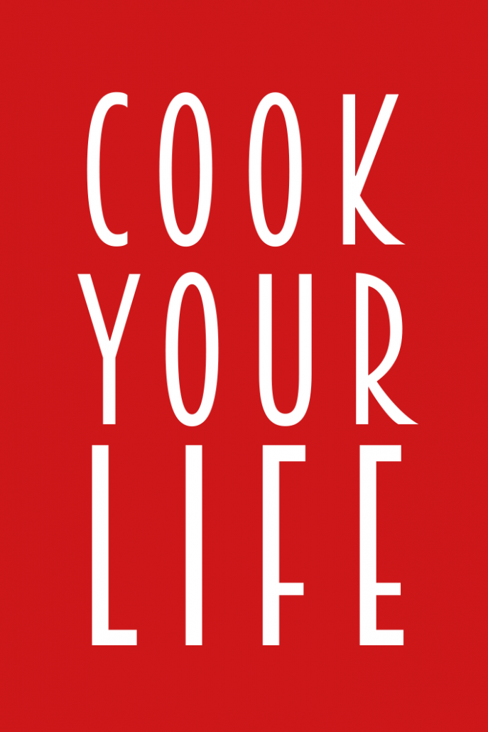 Cook Your Life